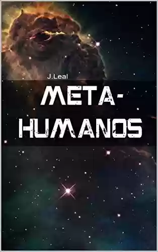 Livro PDF: J.Leal - Meta-humanos