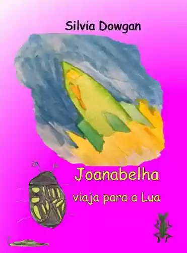 Livro PDF: Joanabelha viaja para a Lua