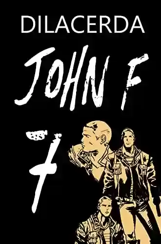 Capa do livro: John F: E o líder dos vampiros (John F - E o líder dos vampiros Livro 7) - Ler Online pdf