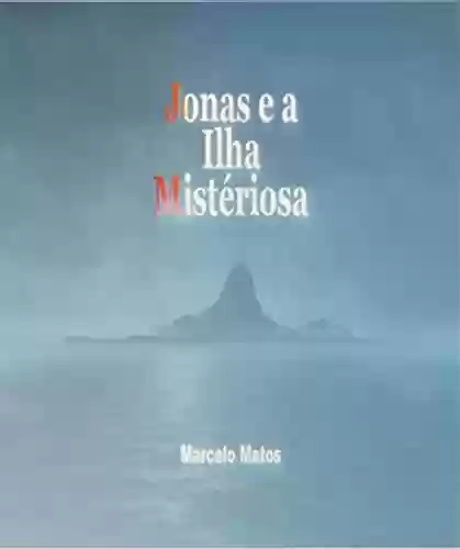 Capa do livro: Jonas e a Ilha Mistériosa - Ler Online pdf