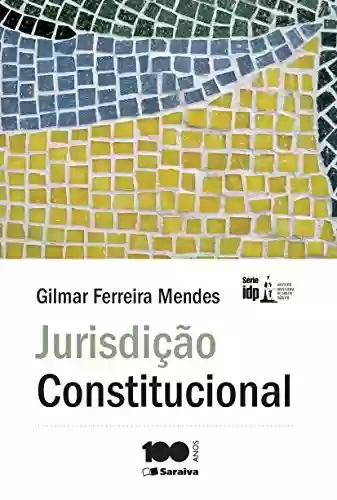 Livro PDF: JURISDIÇÃO CONSTITUCIONAL