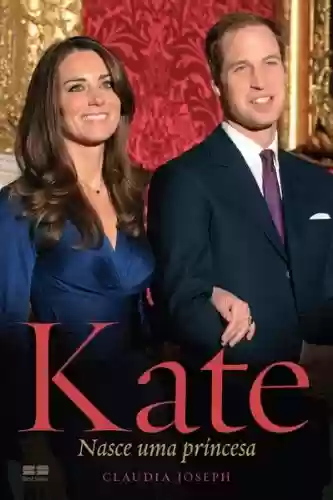 Livro PDF: Kate: Nasce uma princesa