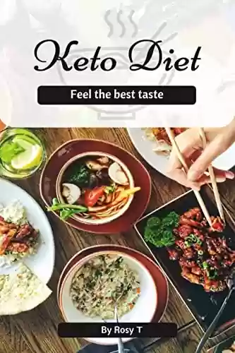Livro PDF: Keto Diet : Feel The Best Taste (English Edition)