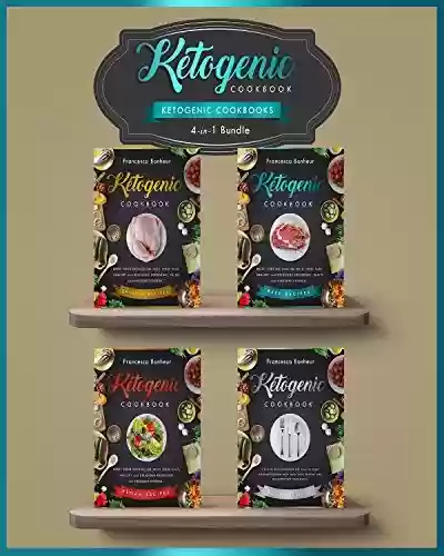 Livro PDF: Ketogenic Cookbooks: 4 in 1 bundle set ! Reset Your Metabolism With these Easy, Healthy and Delicious Ketogenic Recipes! (Lose weight on Your Terms Book 3) (English Edition)