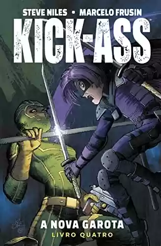 Livro PDF Kick-Ass: A Nova Garota vol. 04