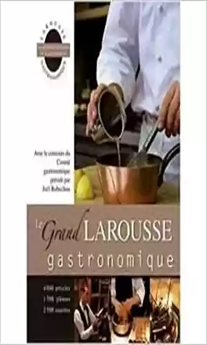 Livro PDF: le grand larousse gastronomique (French Edition)