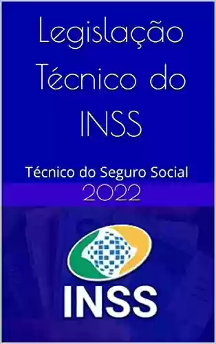 Livro PDF: Legislação Técnico do INSS: 2022