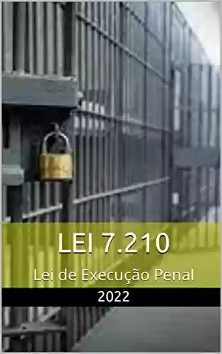 Livro PDF: Lei 7.210: Lei de Execução Penal