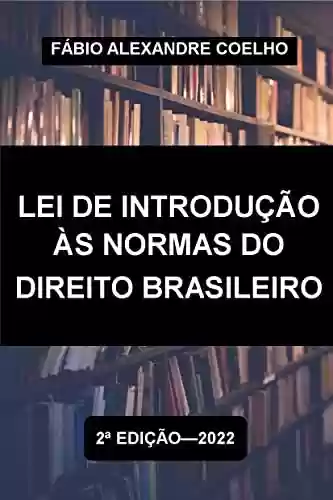 Livro PDF: Lei de Introdução às Normas do Direito Brasileiro - 2ª edição - 2022