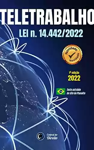 Livro PDF: LEI DO TELETRABALHO: Lei 14.442/2022