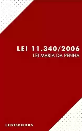 Livro PDF: Lei Maria da Penha (Lei 11.340/2006) (com notas)