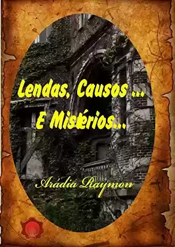 Livro PDF: Lendas, Causos... E Mistérios...