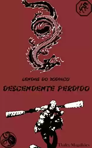 Livro PDF: Lendas do Zodíaco: Descendente Perdido - Conto I