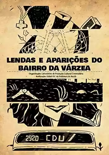 Livro PDF: Lendas e aparições do bairro da Várzea