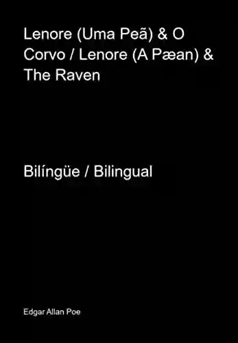Livro PDF: Lenore (uma Peã) & O Corvo / Lenore (a Pæan) & The Raven