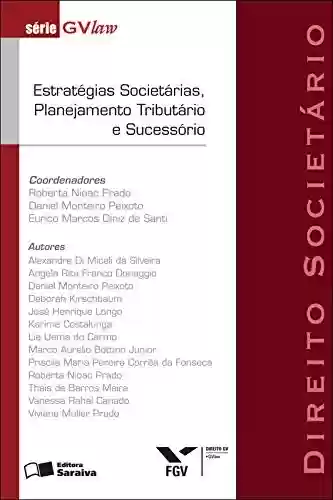 Livro PDF: LIV DIG DIREITO SOCIETÁRIO - SÉRIE GVLAW - ESTRATÉGIA DID AL
