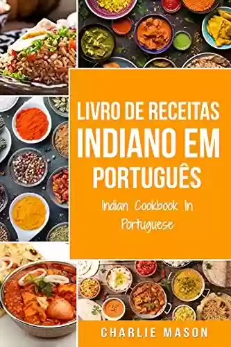 Livro PDF: Livro de Receitas Indiano Em português/ Indian Cookbook In Portuguese
