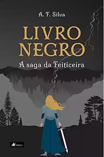 Livro PDF: Livro Negro: A saga da feiticeira