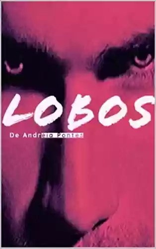 Livro PDF: LOBOS: Uive