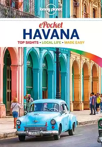 Capa do livro: Lonely Planet Pocket Havana (Pocket Guide) (English Edition) - Ler Online pdf