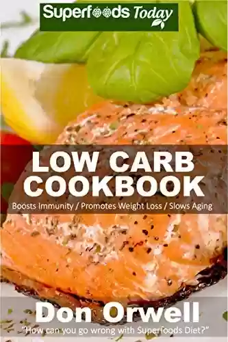 Livro PDF: Low Carb Cookbook: Over 40 Low Carb Recipes full of Slow Cooker Meals (English Edition)