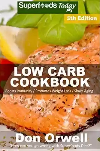 Livro PDF: Low Carb Cookbook: Over 60 Low Carb Recipes full of Slow Cooker Meals (English Edition)
