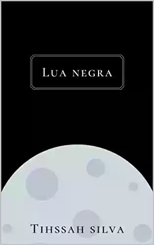 Capa do livro: Lua Negra - Ler Online pdf