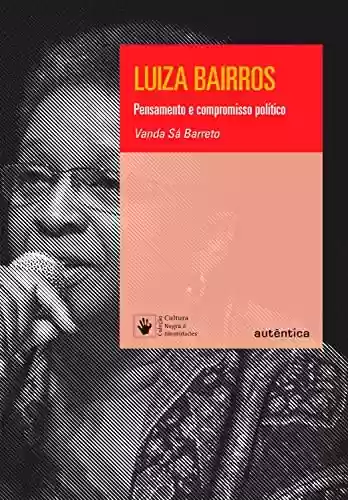 Livro PDF: Luiza Bairros: Pensamento e compromisso político