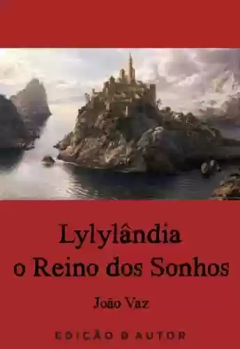 Livro PDF: Lylylândia, o Reino dos Sonhos