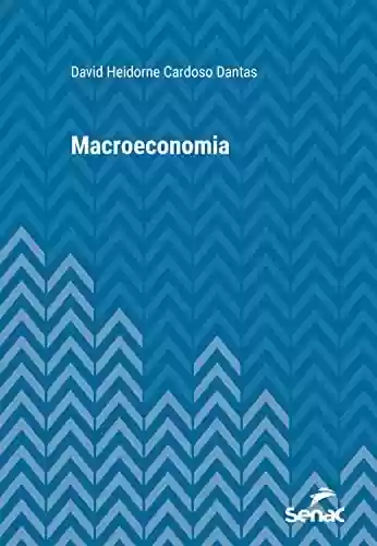 Livro PDF: Macroeconomia (Série Universitária)