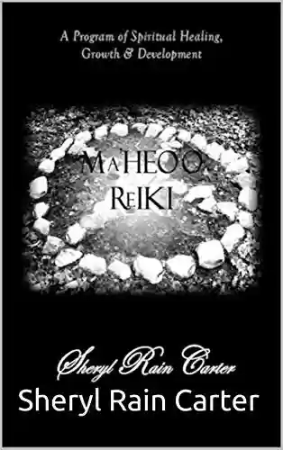 Capa do livro: Ma'heo'o Reiki: Um Programa de Cura Espiritual, Crescimento e Desenvolvimento - Ler Online pdf
