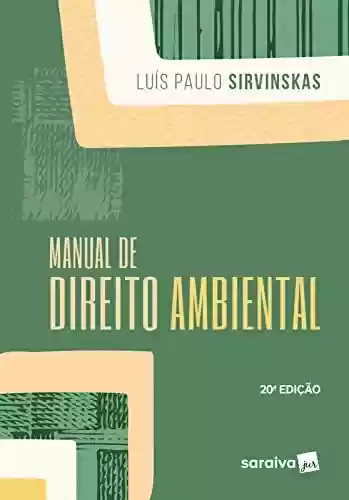 Livro PDF: Manual de direito ambiental - 20ª edição 2022