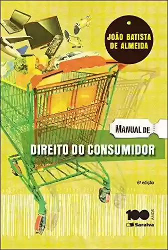 Livro PDF: MANUAL DE DIREITO DO CONSUMIDOR