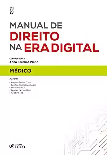 Livro PDF: Manual de direito na era digital - Médico