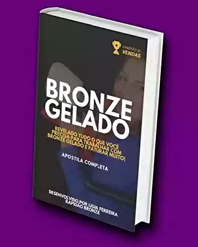 Livro PDF: Manual do Bronze Gelado