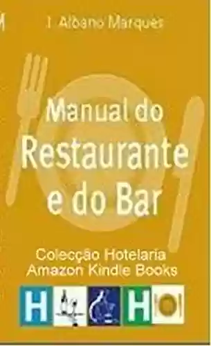 Livro PDF: Manual do Restaurante e do Bar (Coleção Hotelaria)