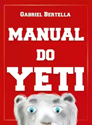 Capa do livro: Manual do Yeti - Ler Online pdf