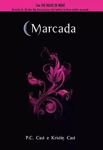 Livro PDF: Marcada (House of Night Livro 1)