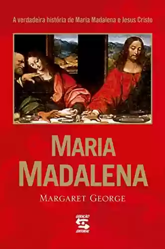Capa do livro: Maria Madalena - Ler Online pdf