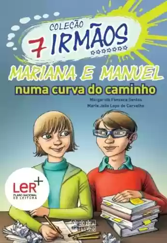 Capa do livro: Mariana e Manuel - Numa curva do caminho - Ler Online pdf
