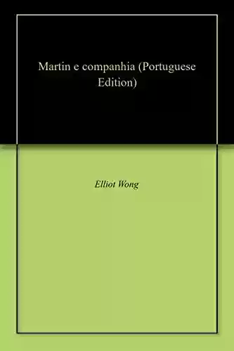 Capa do livro: Martin e companhia - Ler Online pdf