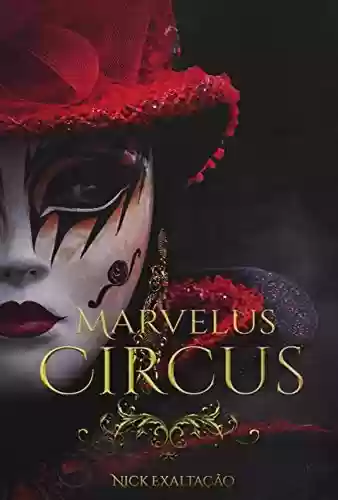 Capa do livro: Marvelus Circus - Ler Online pdf