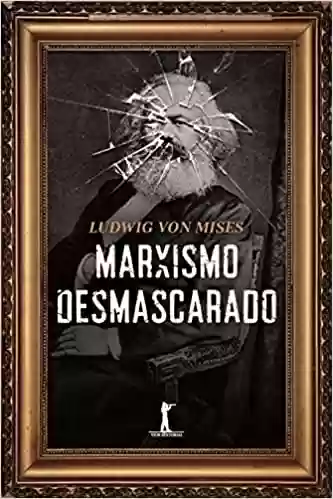 Capa do livro: Marxismo Desmascarado - Ler Online pdf