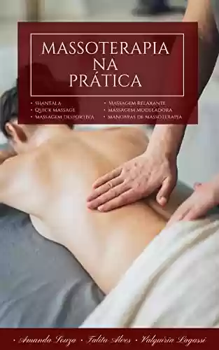 Livro PDF: Massoterapia na Prática (Estética na Prática)