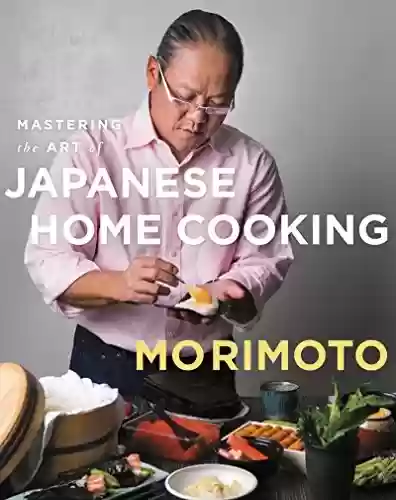 Livro PDF: Mastering the Art of Japanese Home Cooking (English Edition)