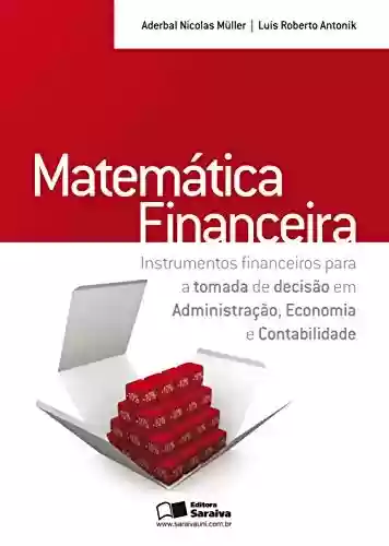 Capa do livro: MATEMÁTICA FINANCEIRA - Ler Online pdf