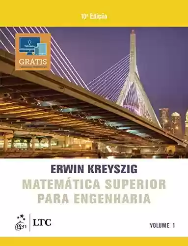 Capa do livro: Matemática Superior para Engenharia - Vol. 1 - Ler Online pdf