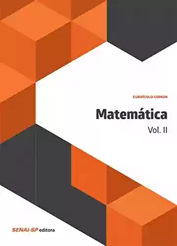 Livro PDF: Matemática Vol. II (Currículo comum)
