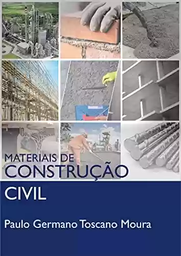 Livro PDF: Materiais de Construção Civil: Materiais de Construção Civil