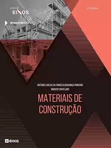 Livro PDF: Materiais de Construção - Série Eixos - 3ª edição de 2020